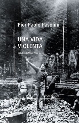 Una Vida Violenta - Pasolini, Pier Paolo