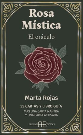 Rosa Mistica. El Oraculo - Rojas, Marta