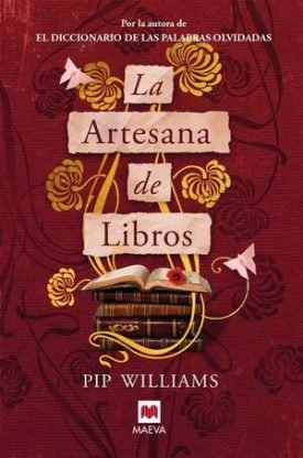 La Artesana De Libros - Pip Williams