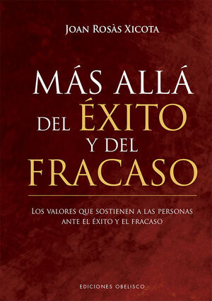 Mas Alla Del Exito Y Del Fracaso
