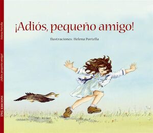 ¡Adios Pequeño Amigo!