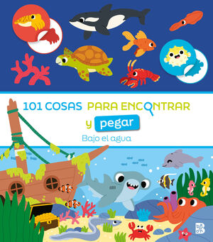 101 Cosas Para Encontrar Y Pegar-Bajo El Agua