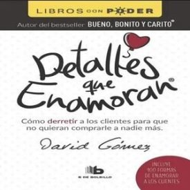 Detalles Que Enamoran - Gomez, David