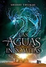 Las Aguas Indómitas - Thomas, Sherry