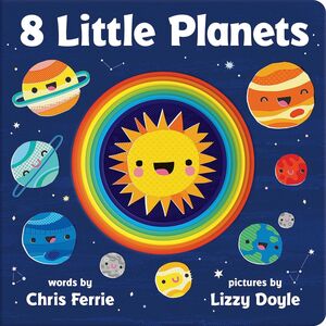 8 Little Planets: A Solar System Book For Kids With Unique Planet Cutouts