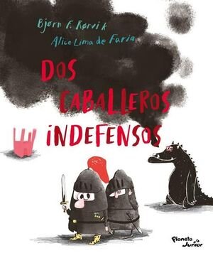 Dos Caballeros Indefensos - Alice Lima Da Faria;Bjørn F. Rørvik