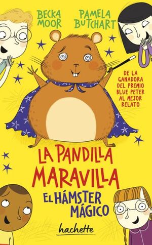 Pandilla Maravilla: El Hamster Magico