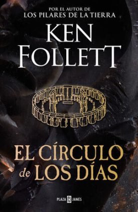 El Circulo De Los Días - Ken Follett