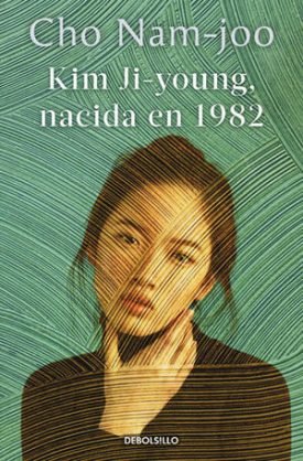 Kim Ji-Young, Nacida En 1982 - Cho Nam-Joo