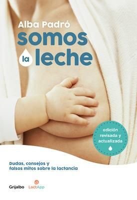 Somos La Leche - Alba Padro