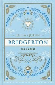 Bridgerton 7: Por Un Beso - Edición Especial
