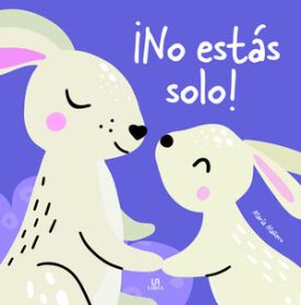 ¡No Estas Solo! - Mañeru Cámara, María