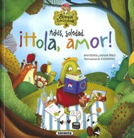 Adiós, Soledad. ¡Hola, Amor! S2113003 - Serna, Ana