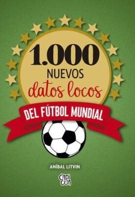 1,000 Nuevos Datos Locos Del Futbol Mundial Ps
