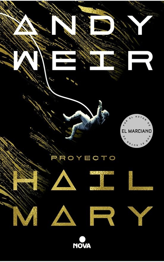 Proyecto Hail Mary- Andy Weir