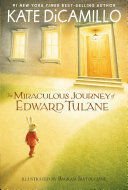 The Miraculous Journey Of Edward Tulane - Kate Dicamillo