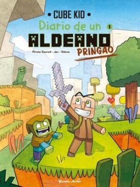 Diario De Un Aldeano Pringao. Comic 1 - Cube Kid