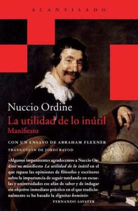 La Utilidad De Lo Inútil - Ordine, Nuccio