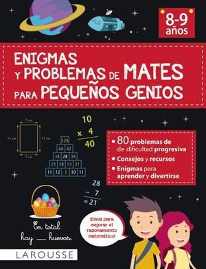 Enigmas Y Problemas De Mates Para Pequeños Genios (8-9 Años)