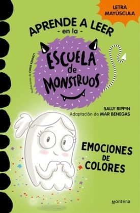 Aprender A Leer En La Escuela De Monstruos 8: Emociones De Colores Es - Mar Benegas