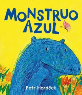 Monstruo Azul - Horácek, Petr