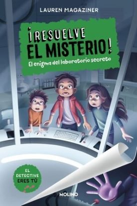 ¡Resuelve El Misterio! 6 - El Enigma Del Laboratorio Secreto - Magaziner, Lauren