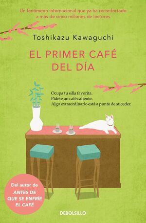 El Primer Cafe Del Dia (Antes De Que Se Enfríe El Café 3)