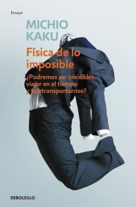 Física De Lo Imposible - Kaku, Michio