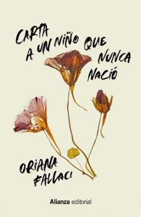 Carta A Un Niño Que Nunca Nació - Fallaci, Oriana