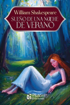 Sueño De Una Noche De Verano - Aniversario 15 Años - Shakespeare, William