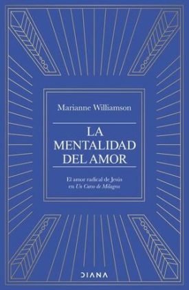 La Mentalidad Del Amor - Marianne Williamson