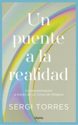 Un Puente A La Realidad - Torres, Sergi