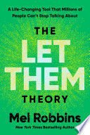 The Let Them Theory - Robbins, Mel