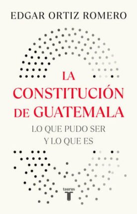 La Constitución De Guatemala