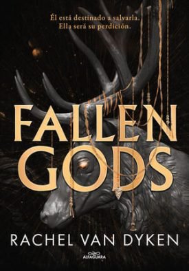 Hilos Del Destino 1: Fallen Gods (Cantos Tintados) - Rachel Van Dyken
