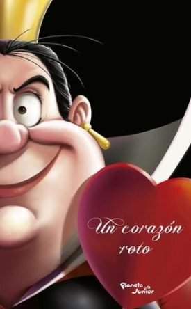 Villanos: Un Corazon Roto - Disney;Serena Valentino