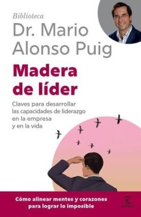 Madera De Lider - Mario Alonso Puig