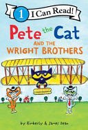 Pete The Cat And The Wright Brothers - James Dean;Kimberly Dean