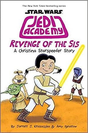 Star Wars Jedi Academy 7: Revenge Of The Sis