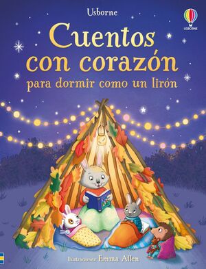 Cuentos Con Corazon Para Dormir Como Un Lirón