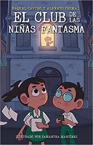 Club De Las Niñas Fantasma 1, El