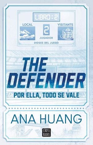 Dioses Del Juego. The Defender 2