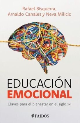 Educacion Emocional - Arnaldo Canales;Rafael Bisquerra;Neva Milicic