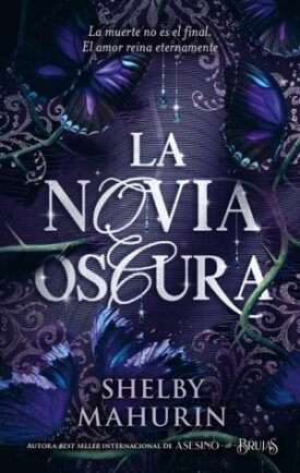 La Novia Oscura - Mahurin, Shelby