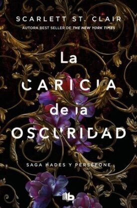 Saga Hades 1: La Caricia De La Oscuridad