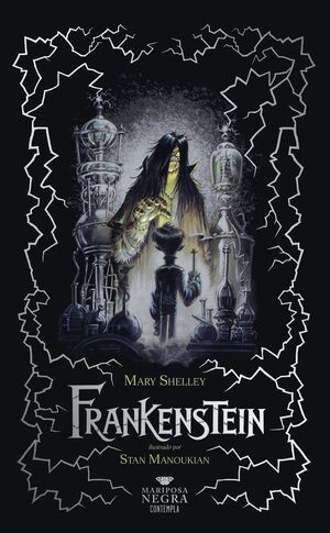 Frankenstein O El Moderno Prometeo (Ilustrado)