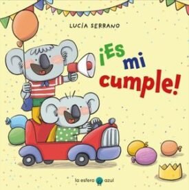 ¡Es Mi Cumple! - Lucia Serrano