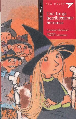 Una Bruja Horriblem-P.Lat ((Ala Delta: Serie Roja)