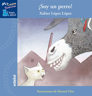 Soy Un Perro, De Xabier López López