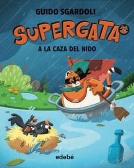 Supergata 4: A La Caza Del Nido - Guido Sgardoli